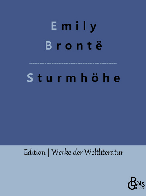 Sturmhöhe - Emily Brontë