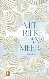 Mit Rilke ans Meer