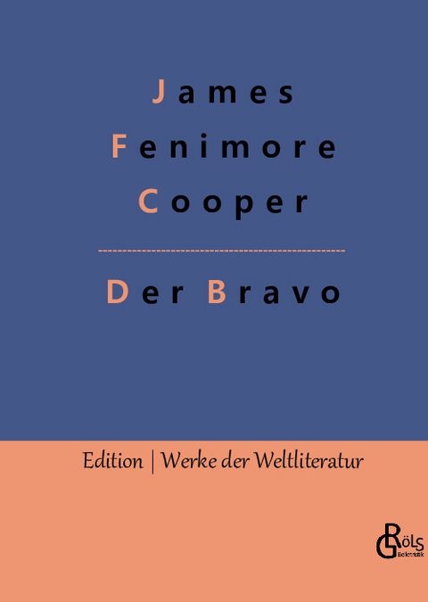 Der Bravo - James Fenimore Cooper