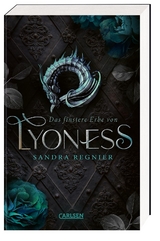 Das finstere Erbe von Lyoness (Lyoness 2) - Sandra Regnier