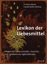 Lexikon der Liebesmittel - Christian Rätsch, Claudia Müller-Ebeling