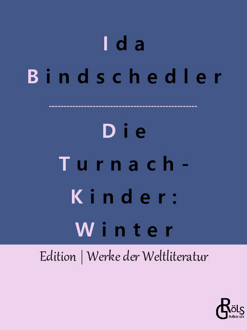 Die Turnachkinder im Winter - Ida Bindschedler