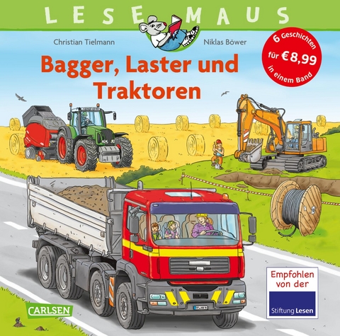 LESEMAUS Sonderbände: Bagger, Laster und Traktoren – Alles über Fahrzeuge - Christian Tielmann