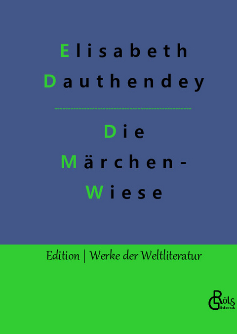 Die Märchenwiese - Elisabeth Dauthendey