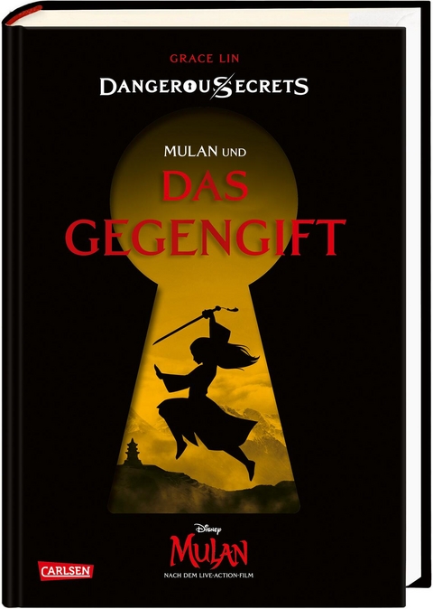 Disney – Dangerous Secrets 5: Mulan und DAS GEGENGIFT - Grace Lin