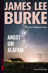 Angst um Alafair - James Lee Burke