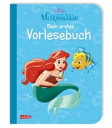 Disney: Arielle, die kleine Meerjungfrau – Mein erstes Vorlesebuch - Walt Disney