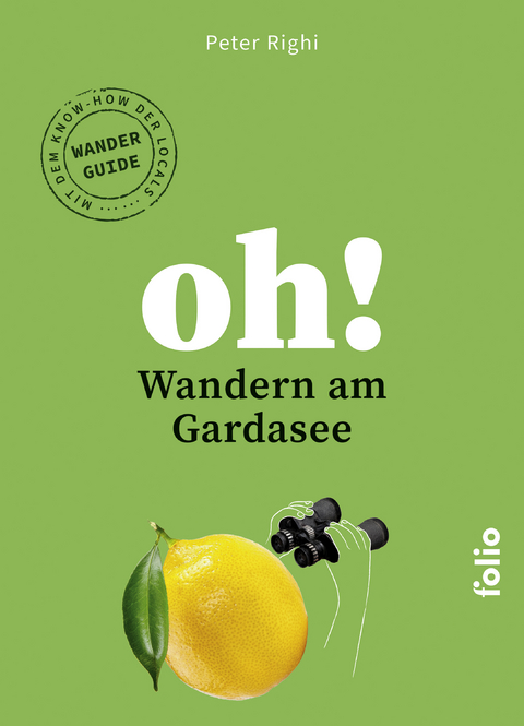 Oh! Wandern am Gardasee - Peter Righi