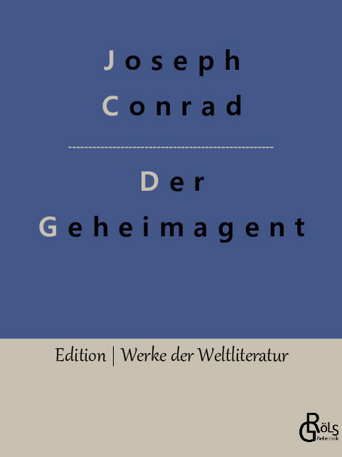 Der Geheimagent - Joseph Conrad