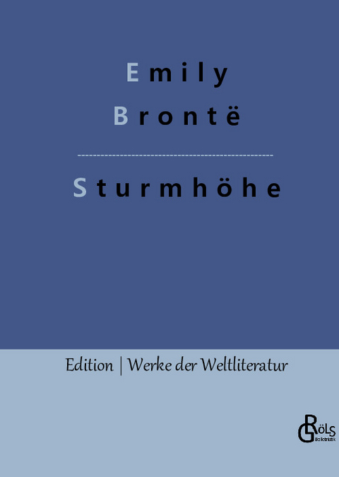 Sturmhöhe - Emily Brontë