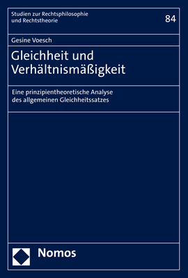 Gleichheit und Verhältnismäßigkeit - Gesine Voesch