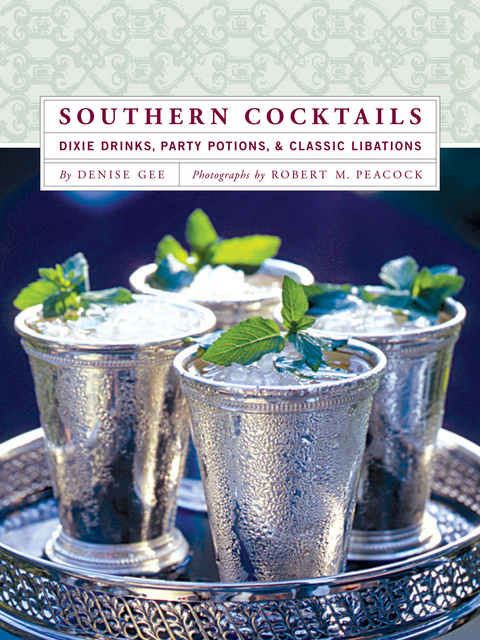 Southern Cocktails -  Denise Gee