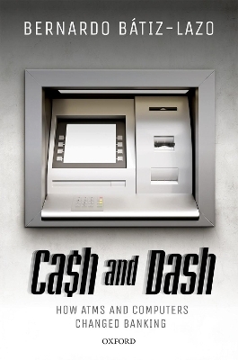 Cash and Dash - Bernardo Bátiz-Lazo