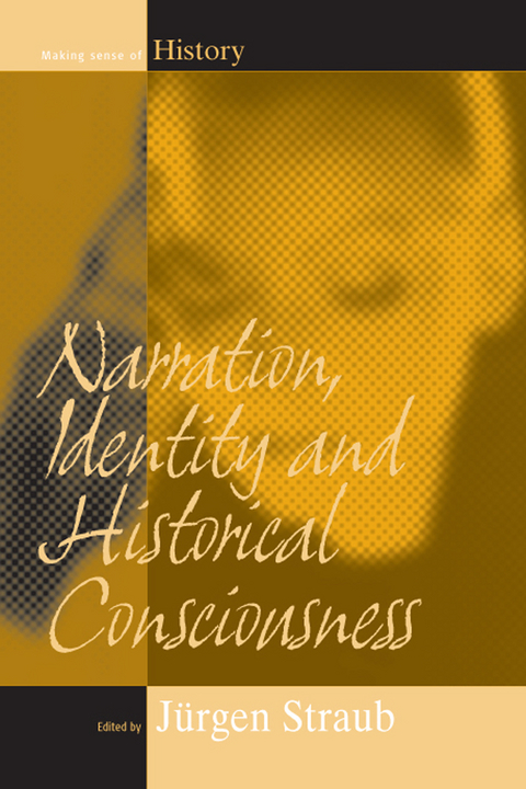 Narration, Identity, and Historical Consciousness - 