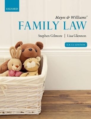 Hayes & Williams' Family Law - Stephen Gilmore, Lisa Glennon