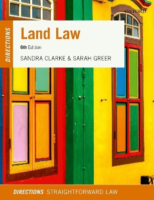 Land Law Directions - Sandra Clarke, Sarah Greer