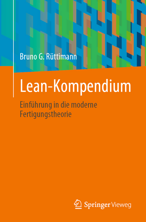 Lean-Kompendium - Bruno G. Rüttimann