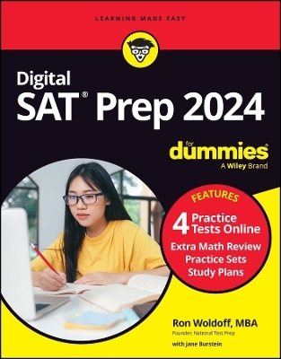 Digital SAT Prep 2024 For Dummies - Ron Woldoff