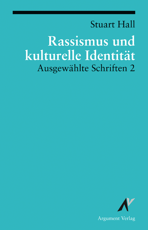 Rassismus und kulturelle Identität - Stuart Hall