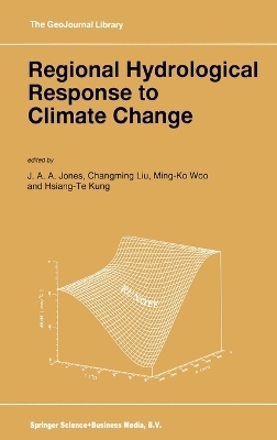 Regional Hydrological Response to Climate Change - 