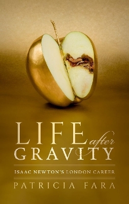 Life after Gravity - Patricia Fara