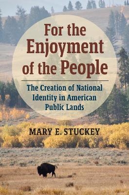 For the Enjoyment of the People - Mary E. Stuckey