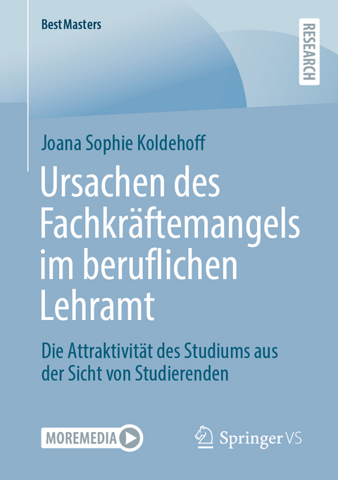 Ursachen des Fachkräftemangels im beruflichen Lehramt - Joana Sophie Koldehoff