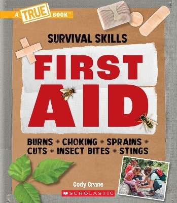 Survival Skills First Aid -  Cody Crane