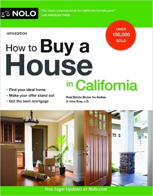 How to Buy a House in California - Real Estate Broker Ira Serkes, Ilona Bray