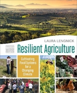 Resilient Agriculture: Expanded & Updated Second Edition - Lengnick, Laura