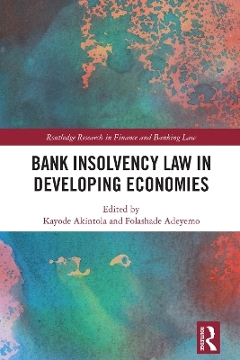 Bank Insolvency Law in Developing Economies - 