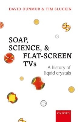 Soap, Science, and Flat-Screen TVs - David Dunmur, Tim Sluckin