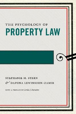 The Psychology of Property Law - Stephanie M. Stern, Daphna Lewinsohn-Zamir