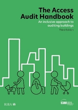 The Access Audit Handbook - Centre for Accessible Environments (CAE)