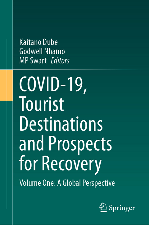 COVID-19, Tourist Destinations and Prospects for Recovery - 