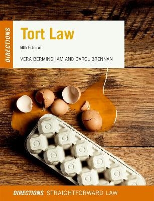 Tort Law Directions - Vera Bermingham, Carol Brennan