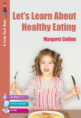 Let′s Learn about Healthy Eating - Margaret Collins