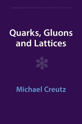 Quarks, Gluons and Lattices - Michael Creutz