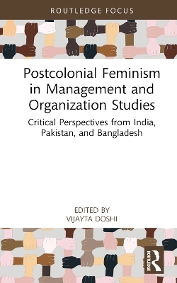 Postcolonial Feminism in Management and Organization Studies - 