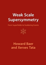 Weak Scale Supersymmetry - Baer, Howard; Tata, Xerxes