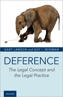 Deference - Gary Lawson, Guy I. Seidman