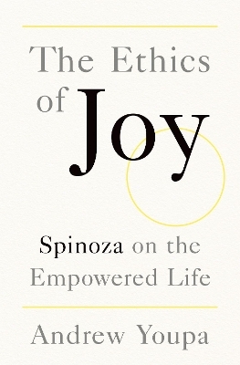 The Ethics of Joy - Andrew Youpa