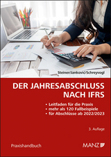 Der Jahresabschluss nach IFRS - Steiner, Christian; Janković, Aleksandar; Schreyvogl, Maximilian