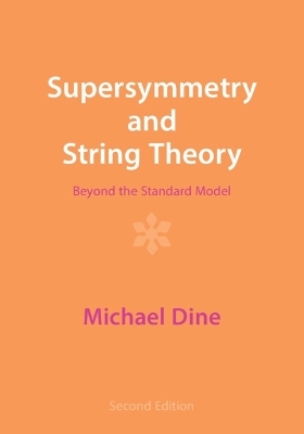 Supersymmetry and String Theory - Michael Dine