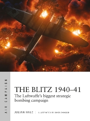 The Blitz 1940–41 - Julian Hale