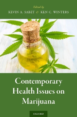 Contemporary Health Issues on Marijuana - 