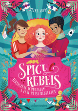 Spicy Rebels - Heike Abidi