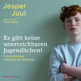 Es gibt keine unerreichbaren Jugendlichen! - Jesper Juul