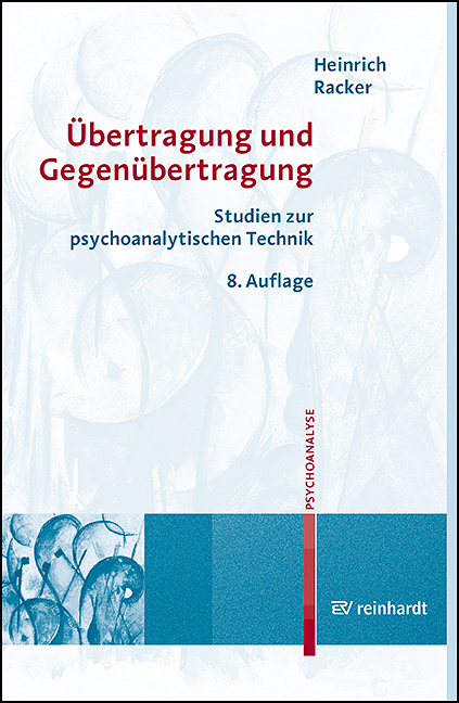 Übertragung und Gegenübertragung - Heinrich Racker