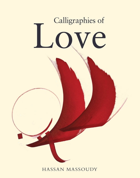 Calligraphies of Love - Hassan Massoudy